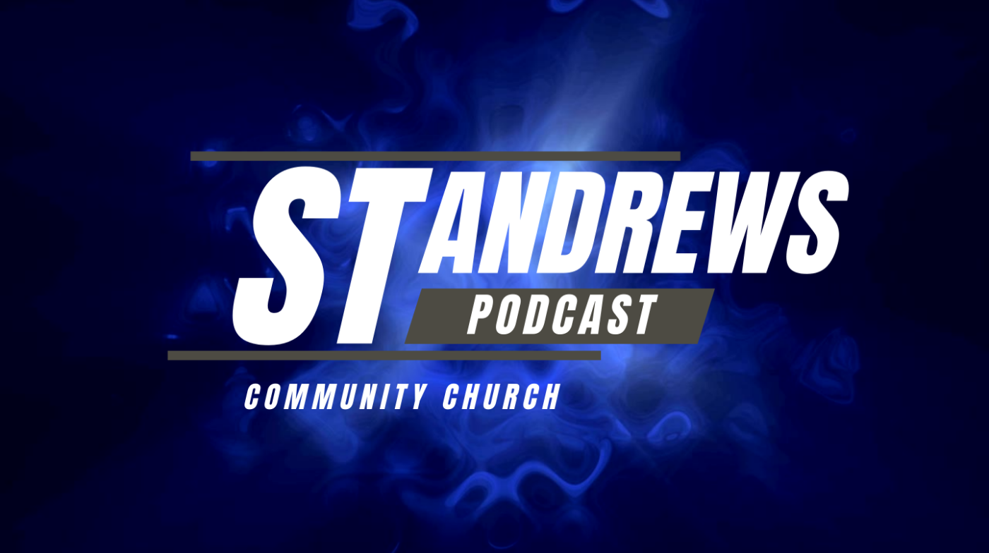 St. Andrew's Podcast